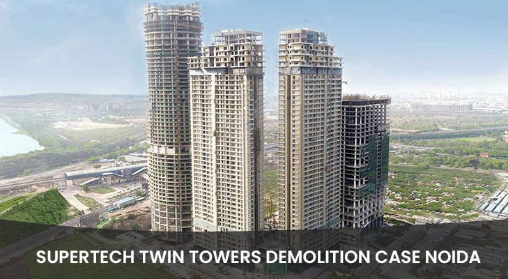Supertech Twin Towers Demolition Case Noida