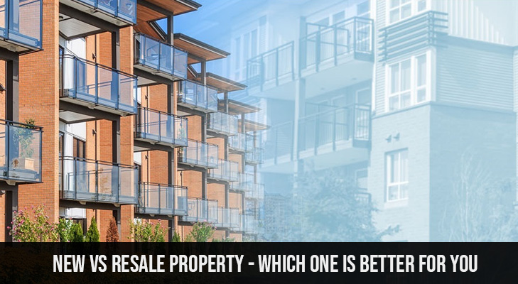New Vs Resale Property