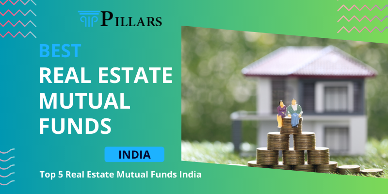 Top 5 real estate mutual funds India